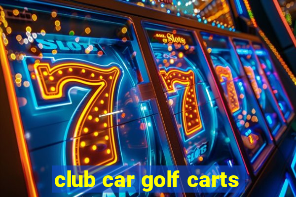 club car golf carts