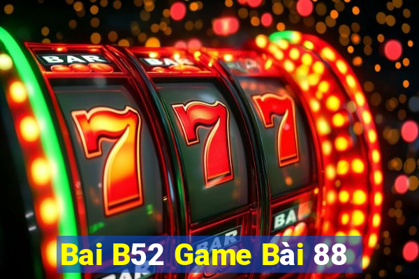 Bai B52 Game Bài 88