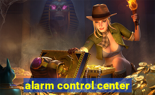 alarm control center