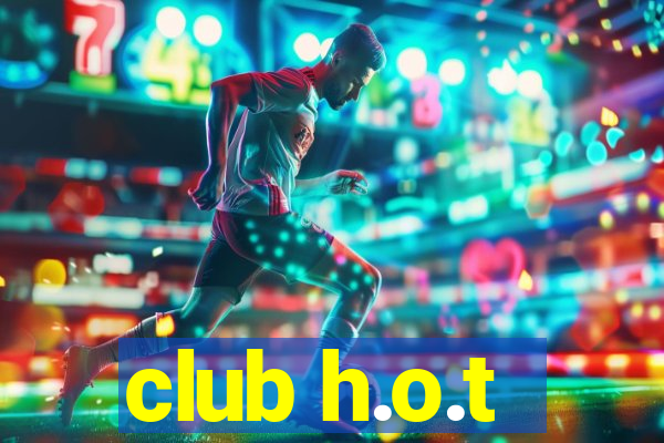 club h.o.t