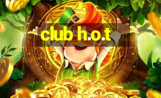 club h.o.t