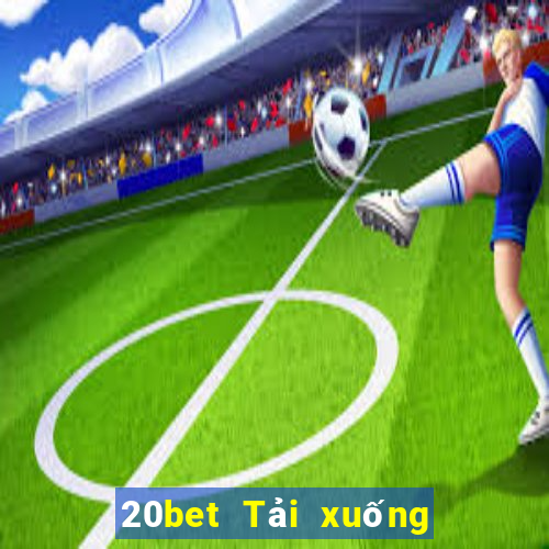 20bet Tải xuống Fun88 cần thiết cho Color Man