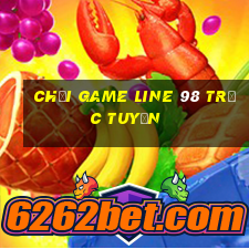 chơi game line 98 trực tuyến