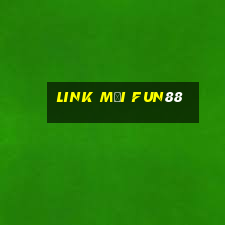 link mới fun88