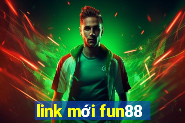 link mới fun88