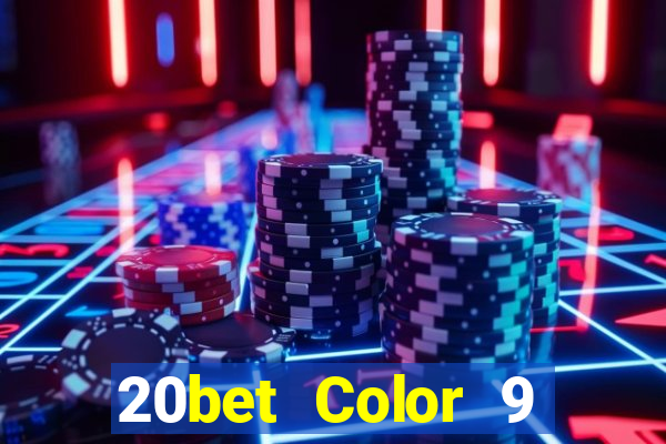 20bet Color 9 phiên bản tải về