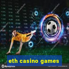 eth casino games