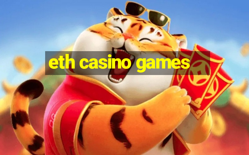 eth casino games