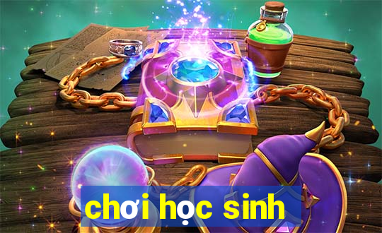 chơi học sinh