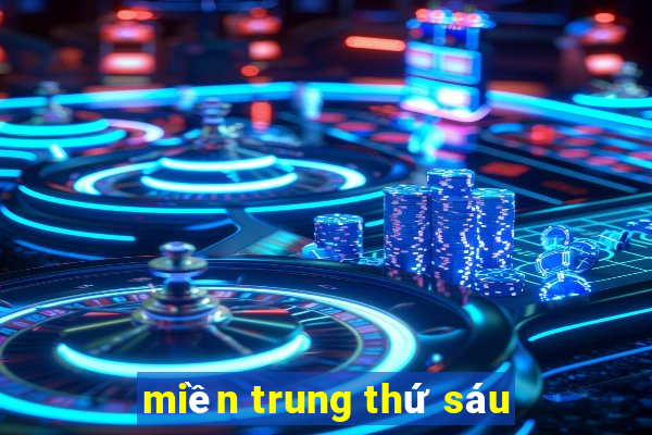 miền trung thứ sáu