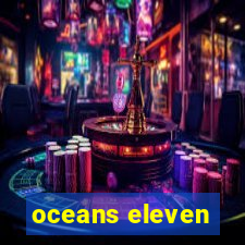 oceans eleven