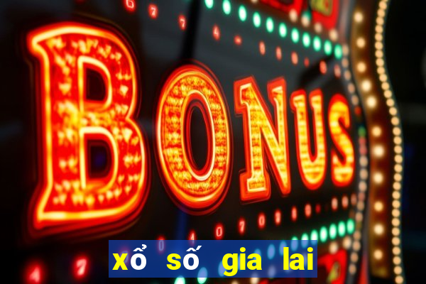 xổ số gia lai ngày 25 tháng 11