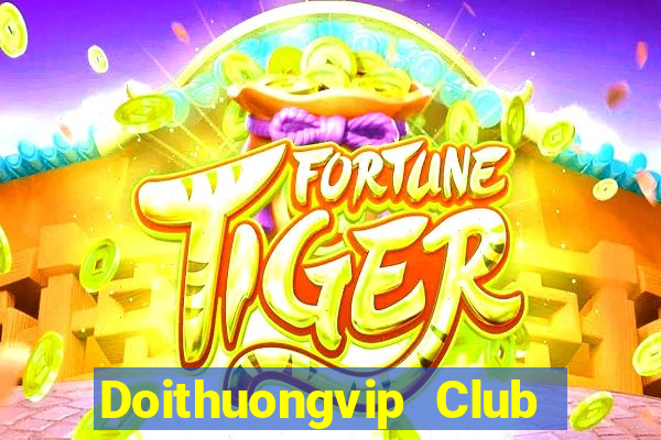 Doithuongvip Club Game Bài Dubai