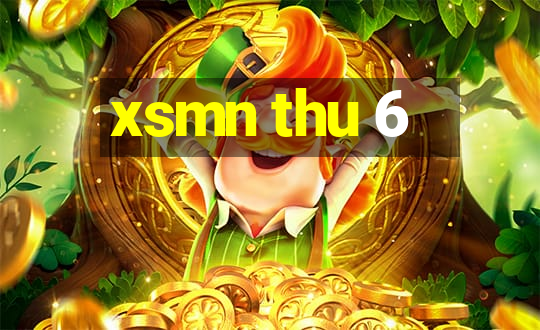 xsmn thu 6