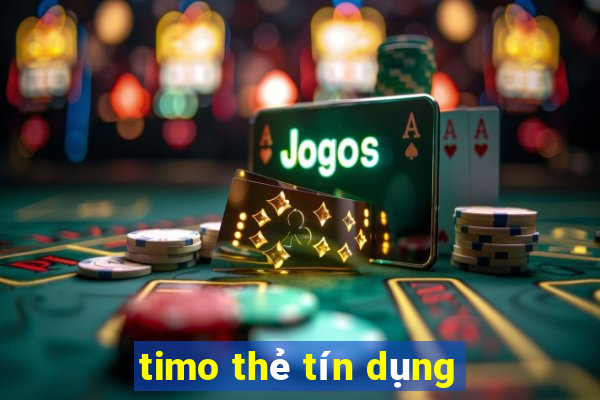 timo thẻ tín dụng