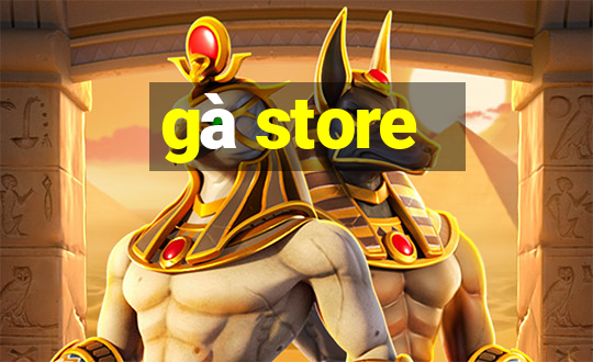 gà store