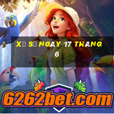 xổ số ngày 17 tháng 6