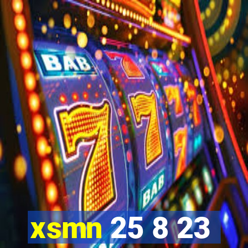 xsmn 25 8 23