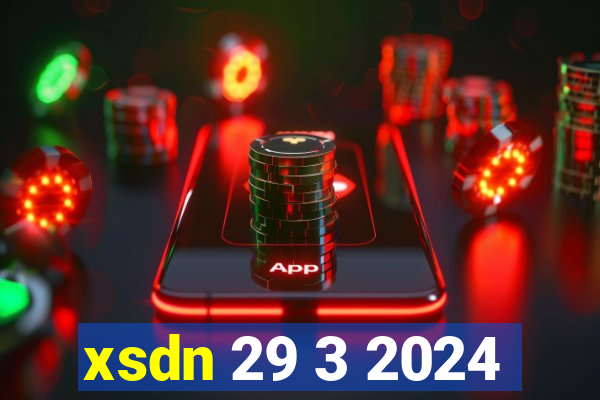 xsdn 29 3 2024