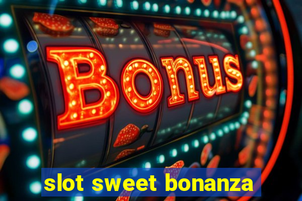 slot sweet bonanza