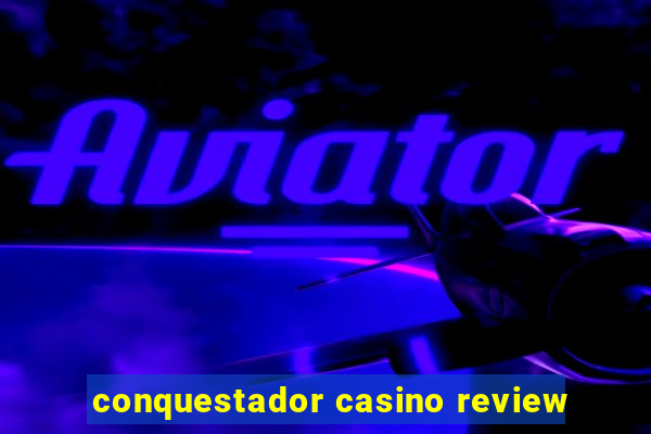 conquestador casino review