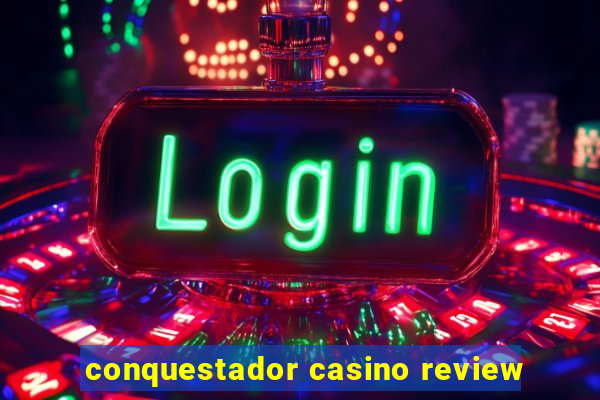 conquestador casino review