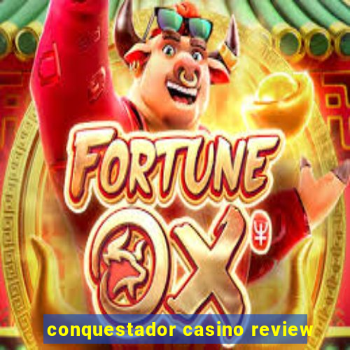 conquestador casino review