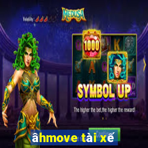 âhmove tài xế