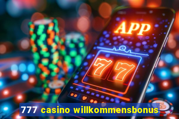 777 casino willkommensbonus