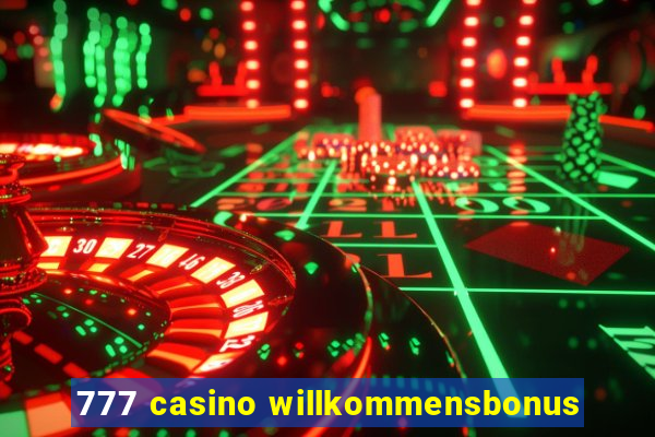 777 casino willkommensbonus