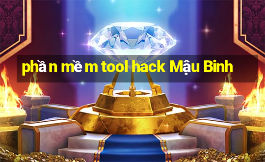 phần mềm tool hack Mậu Binh