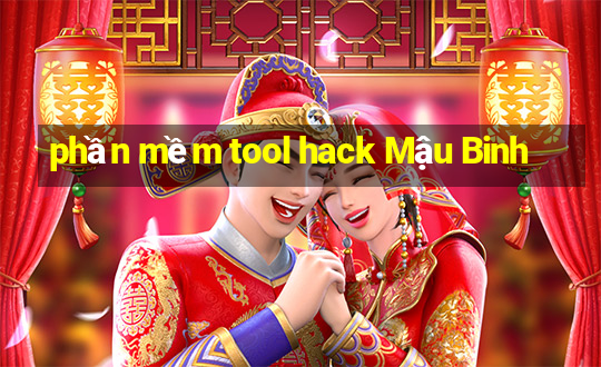 phần mềm tool hack Mậu Binh