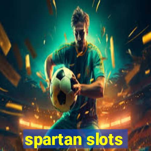 spartan slots