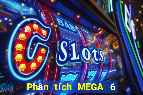 Phân tích MEGA 6 45 ngày 16