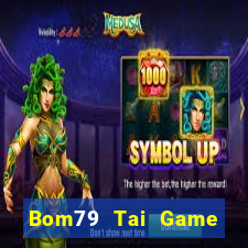 Bom79 Tai Game Bài Đổi Thưởng Uy Tín