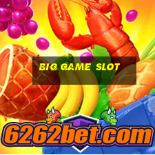 big game slot