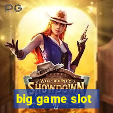 big game slot