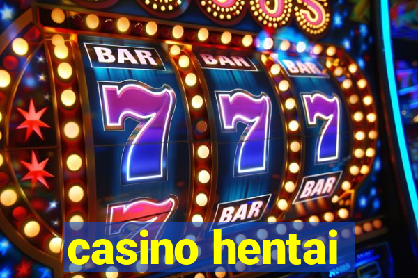 casino hentai