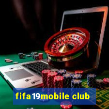 fifa19mobile club