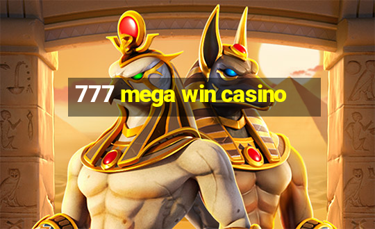 777 mega win casino