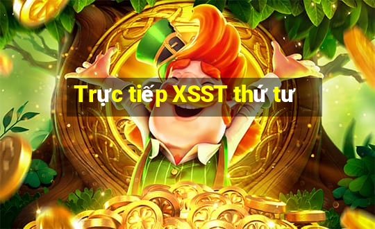 Trực tiếp XSST thứ tư