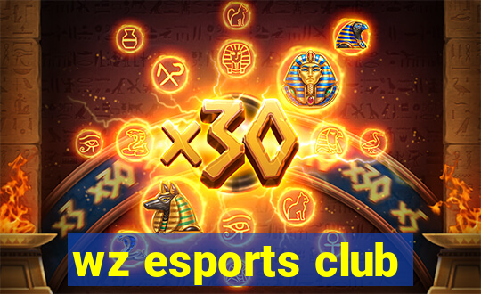 wz esports club