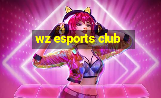 wz esports club