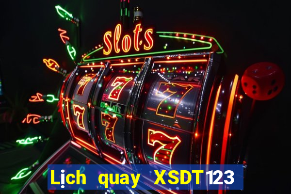 Lịch quay XSDT123 ngày 12