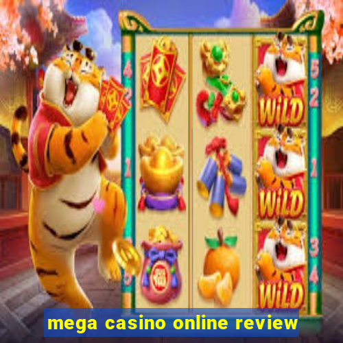 mega casino online review