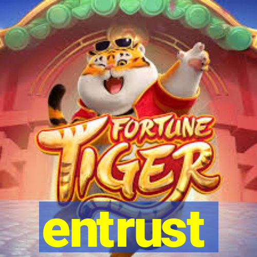 entrust