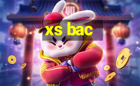 xs bac