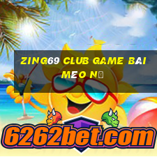 Zing69 Club Game Bài Mèo Nổ