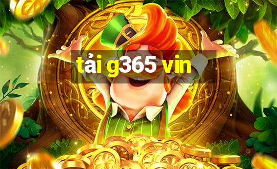 tải g365 vin