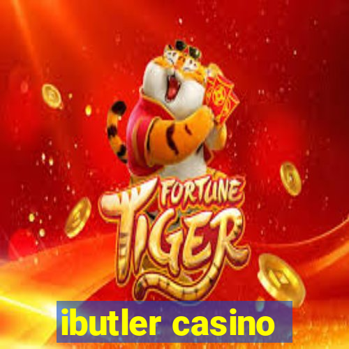 ibutler casino